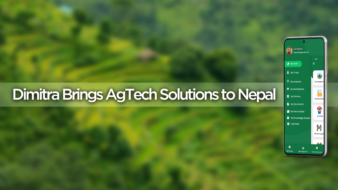 Dimitra Brings AgTech Solutions to Nepal