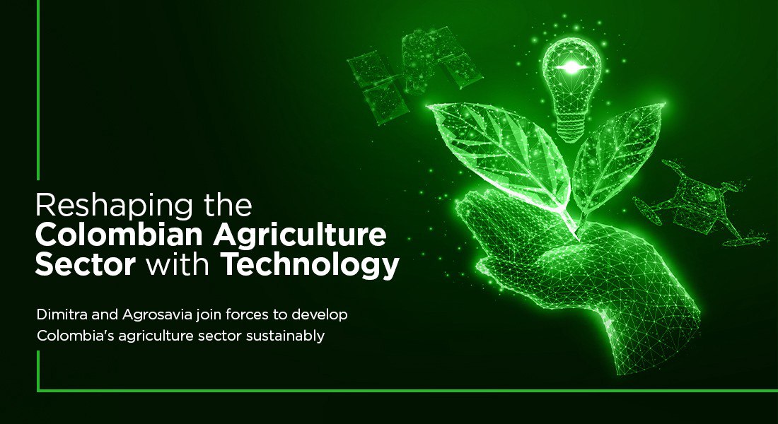 Reshaping the Colombian Agriculture Sector with Technology