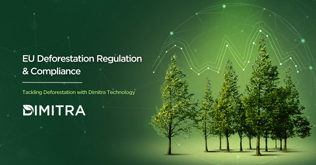Tackling Deforestation with Dimitra Technology
