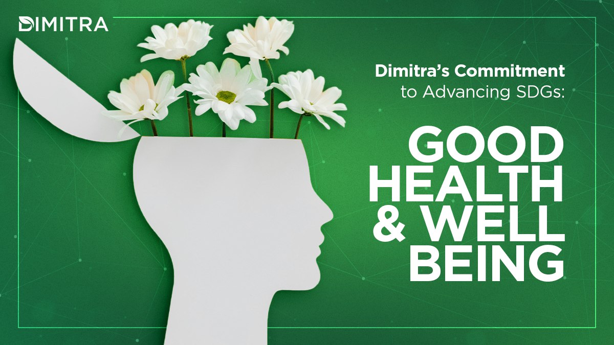 Dimitra’s Commitment to Advancing SDGs: Good Health and Well Being
