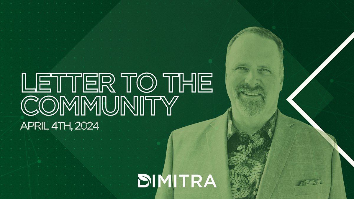 Dimitra Letter to the Community: April 4th, 2024