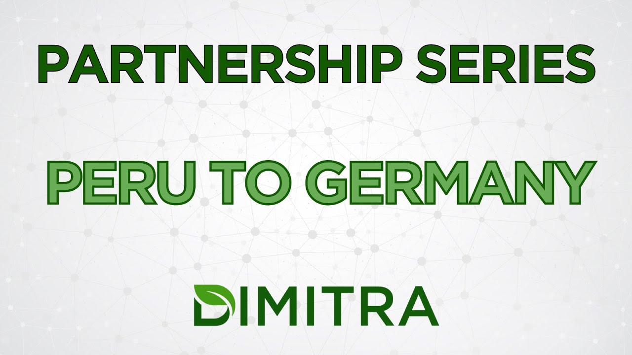 Dimitra Partnership Series: From Peru to Germany