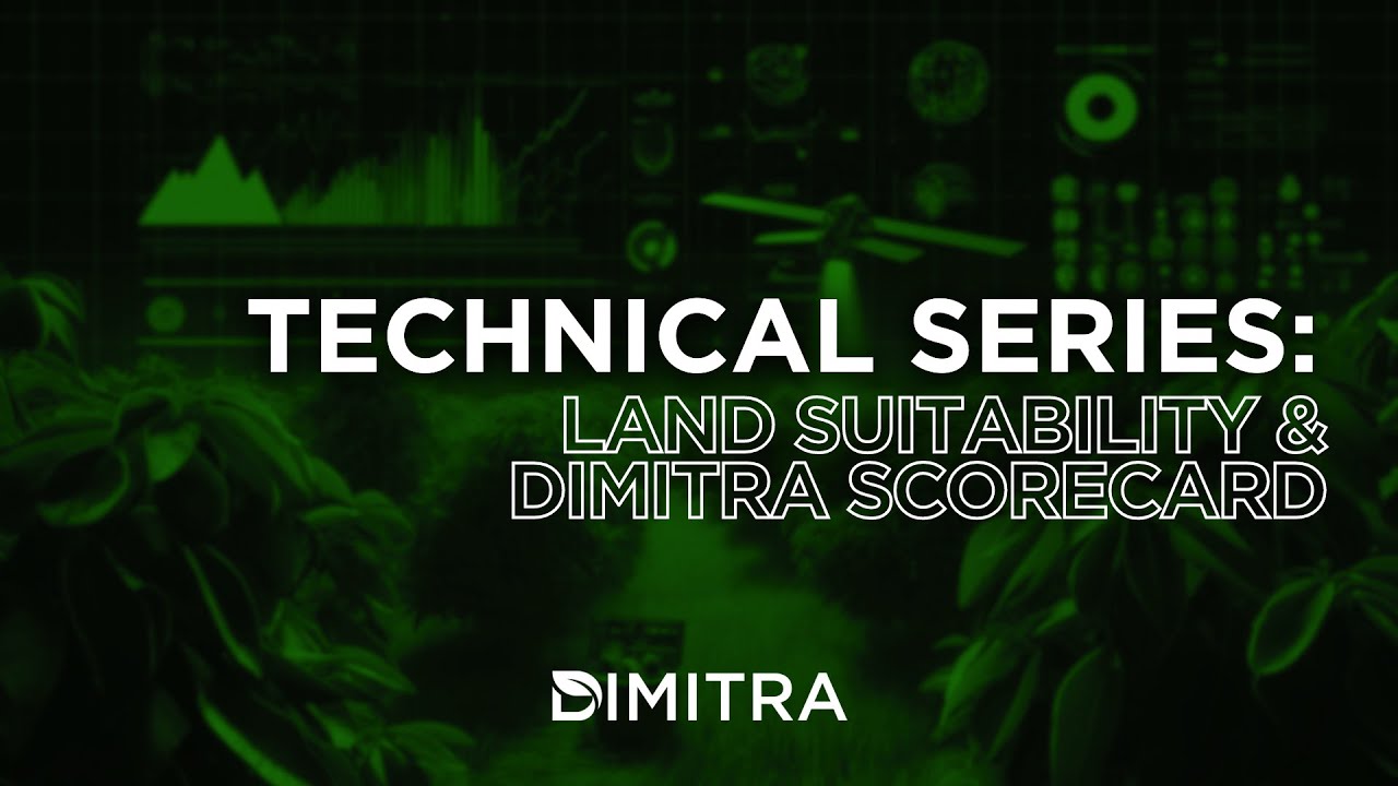 Dimitra Technical Series: Land Suitability and Scorecard